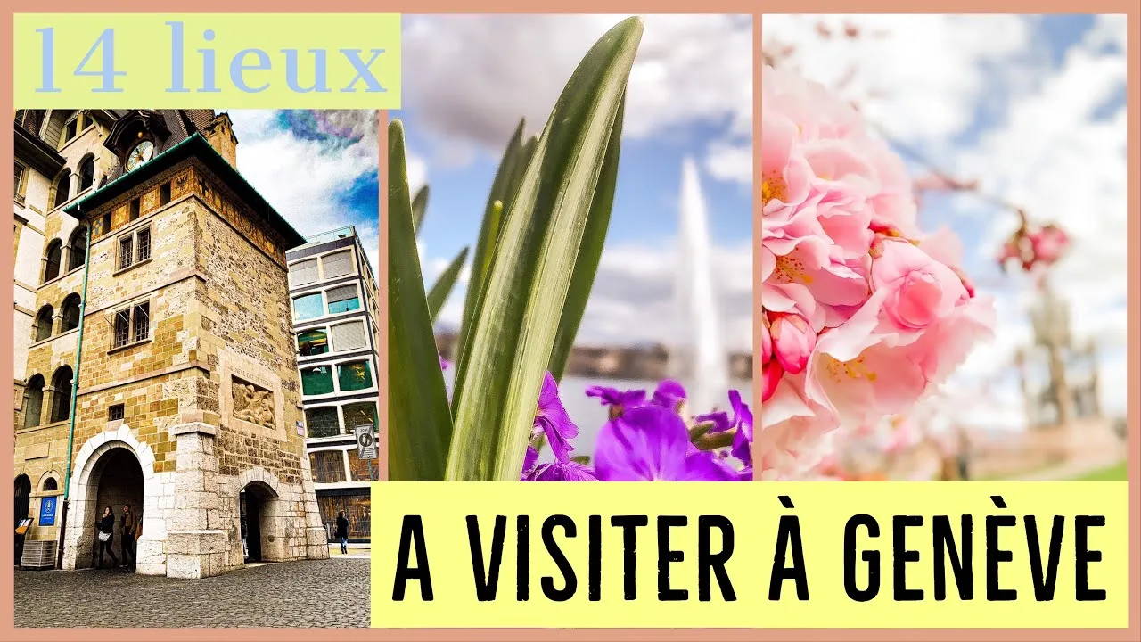 Quels sont les incontournables lors d’une visite à Genève ?